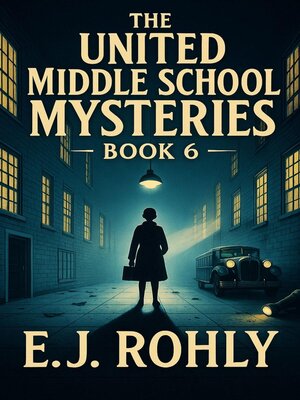 cover image of The United Middle School Mysteries Book 6